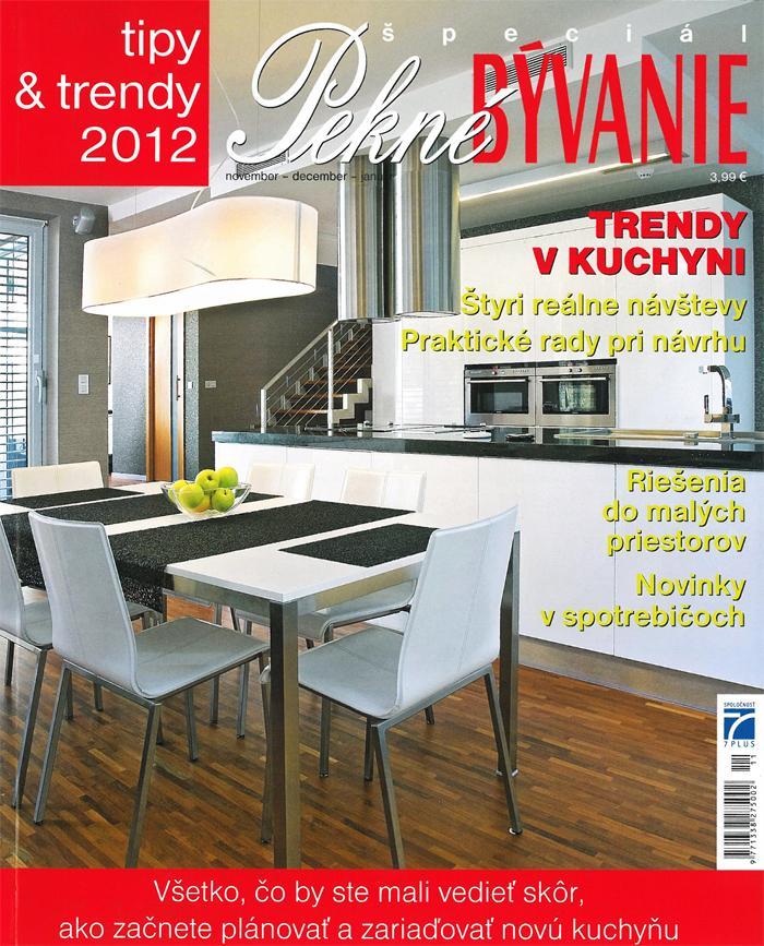 Pekné Bývanie - Kuchynský špeciál, 12/2011, Správne dimenzovaná, V kuchynskom podkroví, 40-43, 96-97